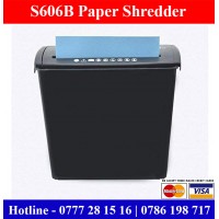 Strip Cut Paper Shredders Colombo Sri Lanka. S606B Paper Shredders Sri Lanka